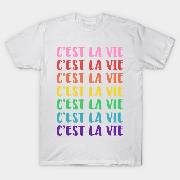 C'est La Vie Rainbow T-Shirt by ApricotBirch